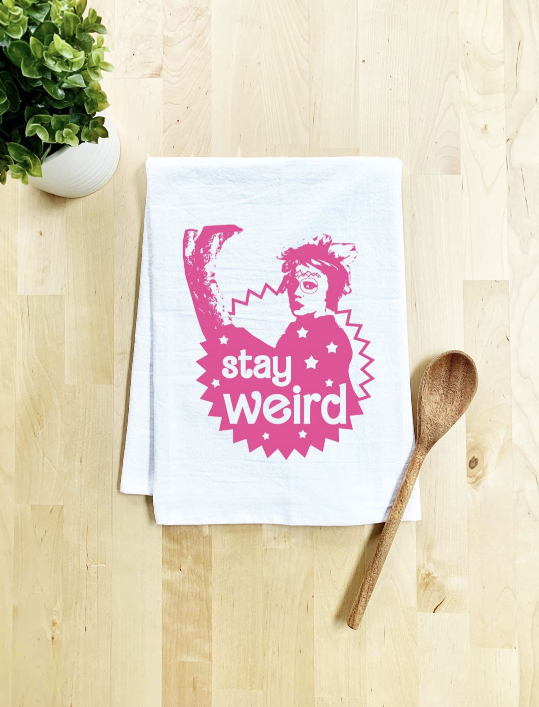 Stay Weird Kitchen Towel