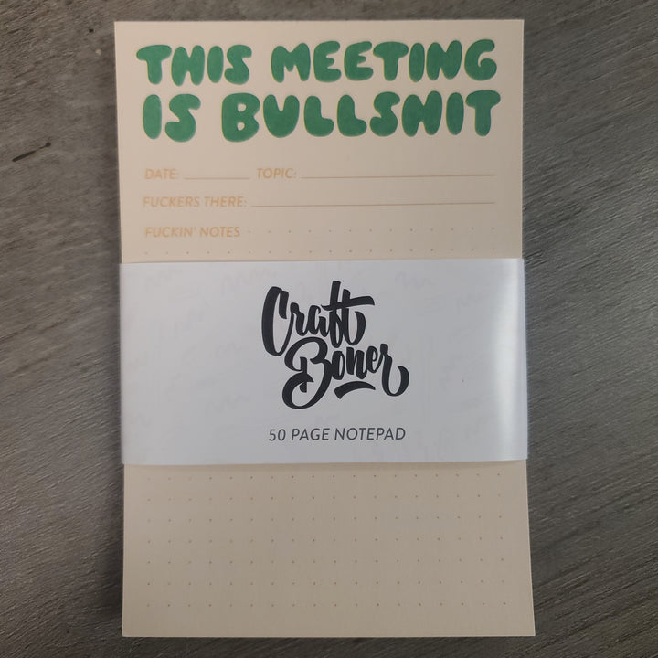 Bullshit Meeting Notepad